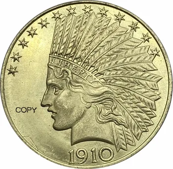 Združene države Amerike 10 Dolarjev 1910 D S Prostosti Indijski Glavo Orel z geslom V BOGA ZAUPAMO Gold Brass Kovinski Kopijo Kovancev