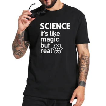 Znanost Kot Čarobno Ampak Resnično T shirt Geek, Cotton Black Kratek Rokav Tee Moški Smešno Vrhovi EU Velikost - 